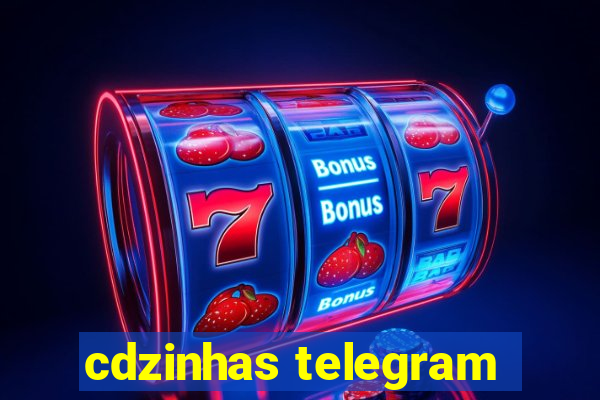 cdzinhas telegram